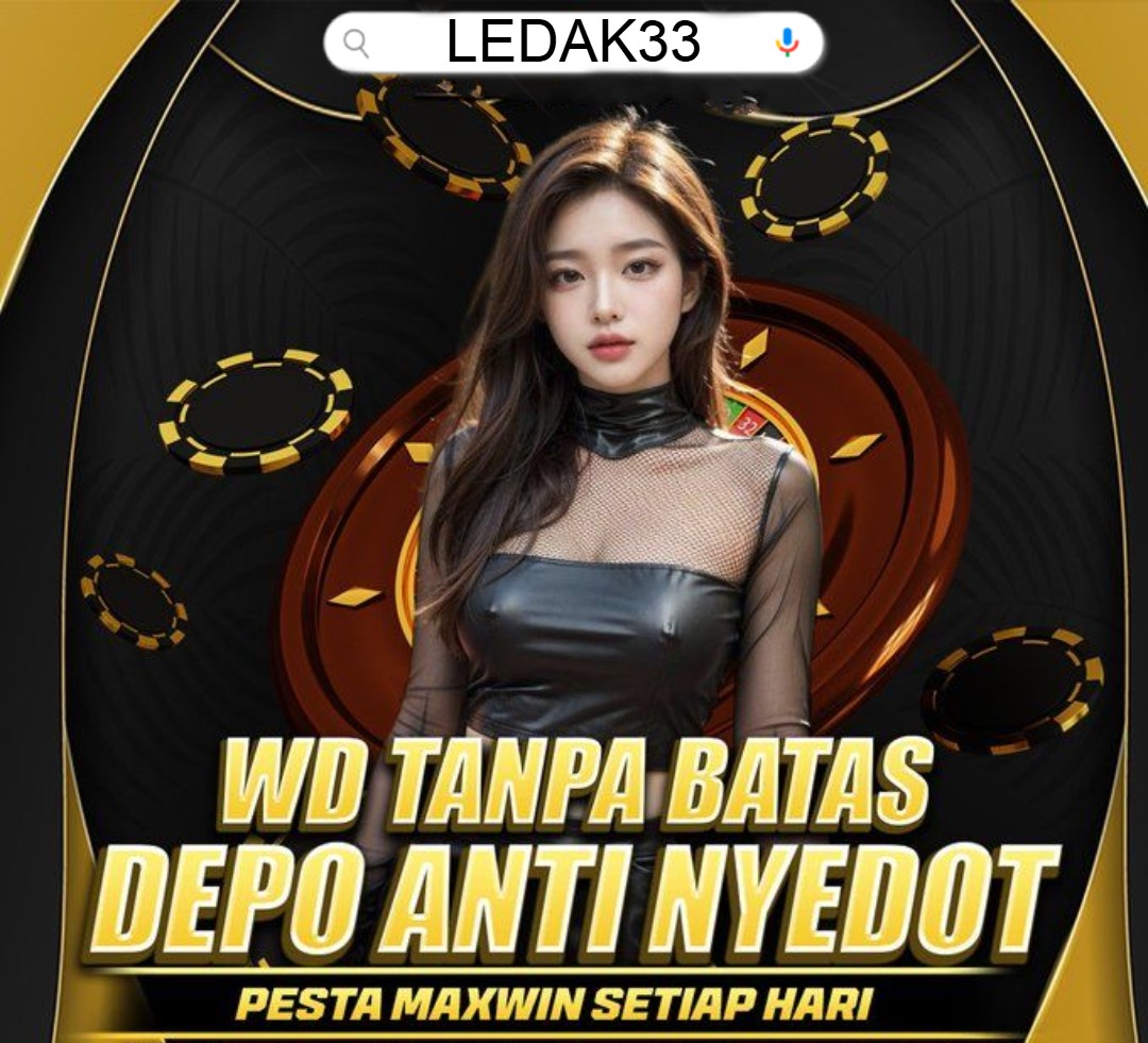 LEDAK33 - AGEN GACOR LEDAK SLOT GACOR LINK SLOT ONLINE GACOR SLOT DEPOSIT QRIS